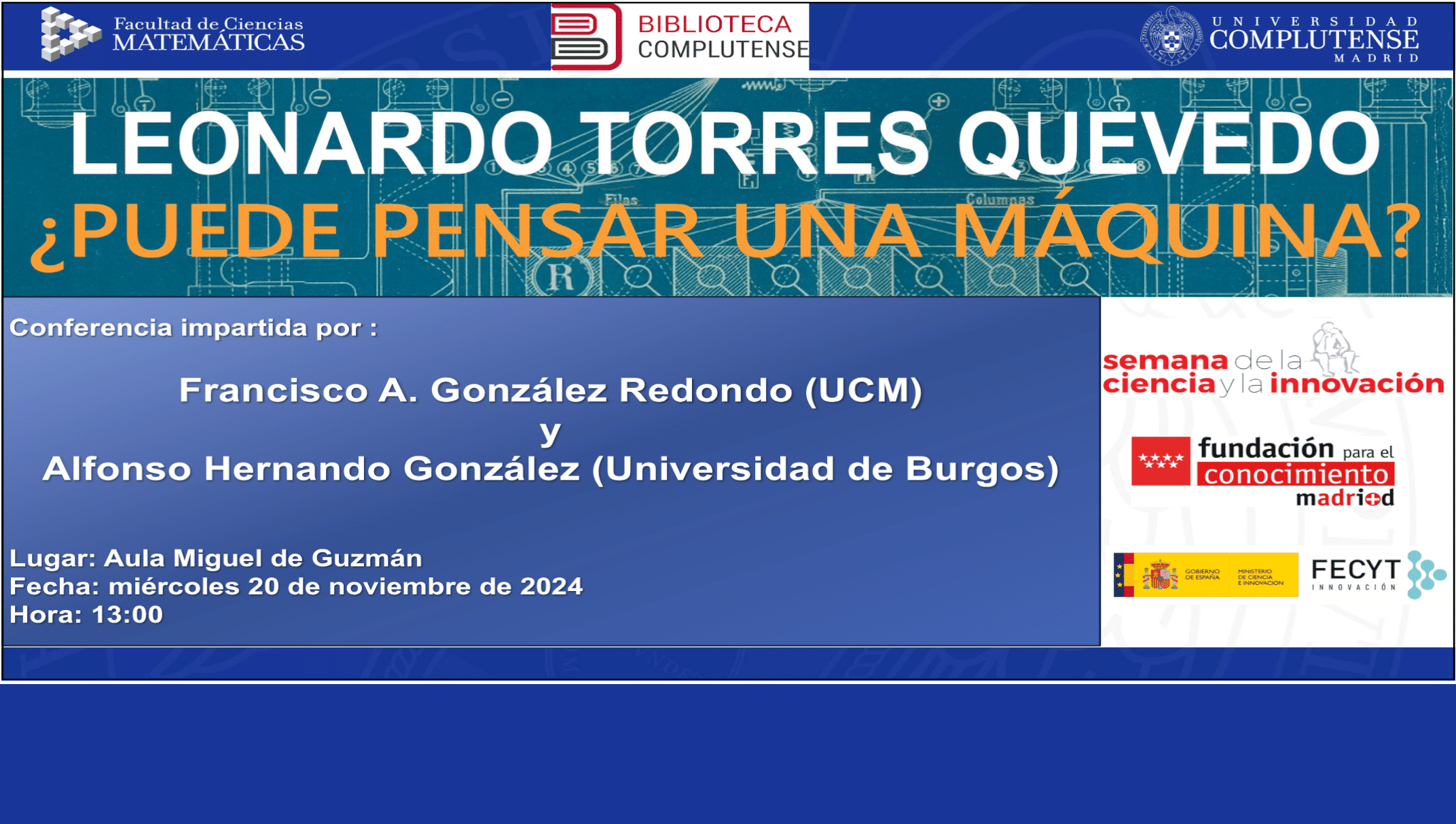 Conferencia Torres Quevedo: ¿Puede pensar una máquina?